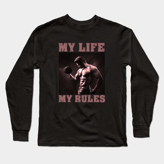 My life my rules Long Sleeve T-Shirt by AnjPrint